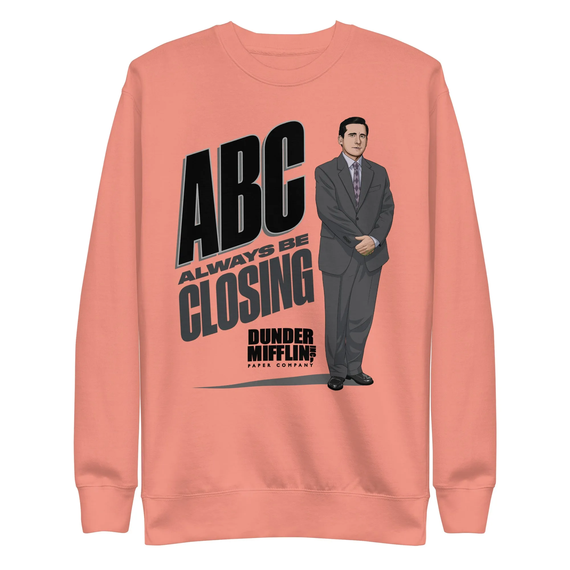 Always Be Closing - Unisex Premium Sweatshirt