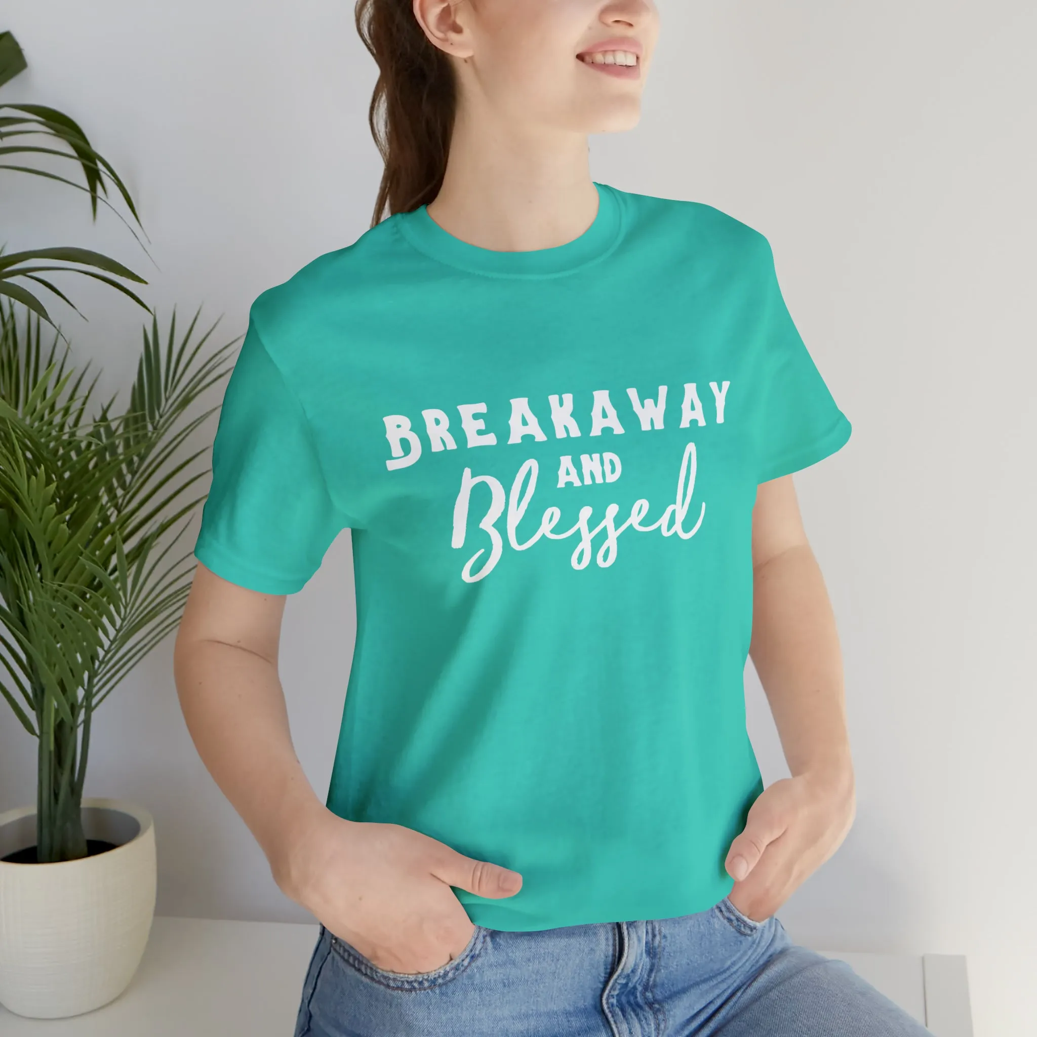 Breakaway & Blessed Short Sleeve Tee