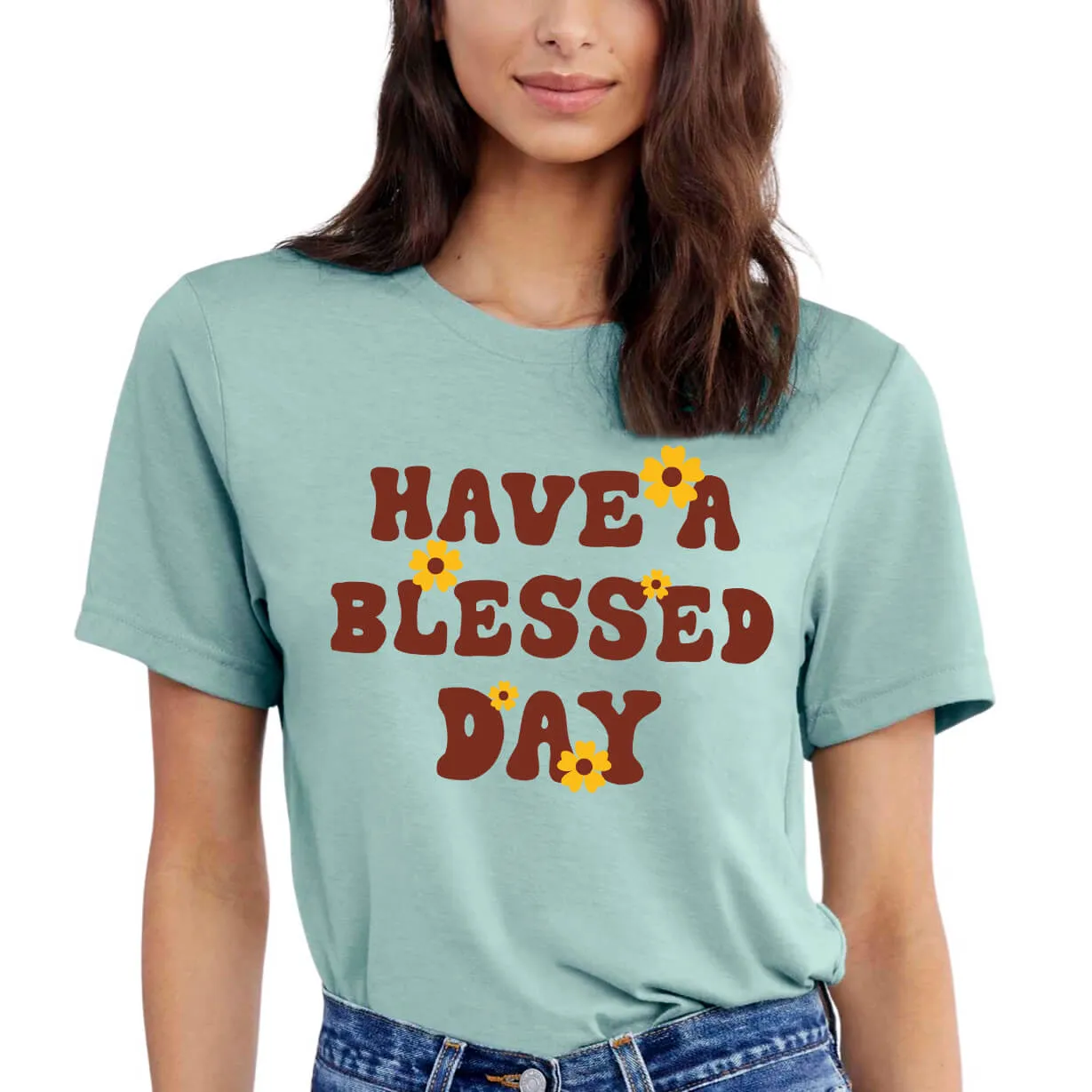 Have A Blessed Day T-Shirt