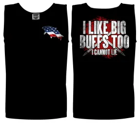 I Like Big Buffs Too I Cannot Lie printed on a Unisex Tank