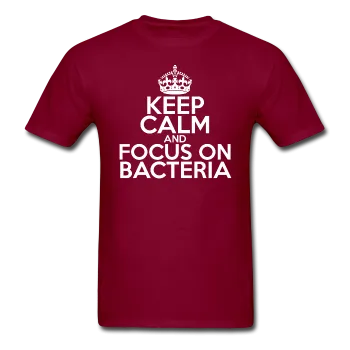 "Keep Calm and Focus On Bacteria" (white) - Men's T-Shirt