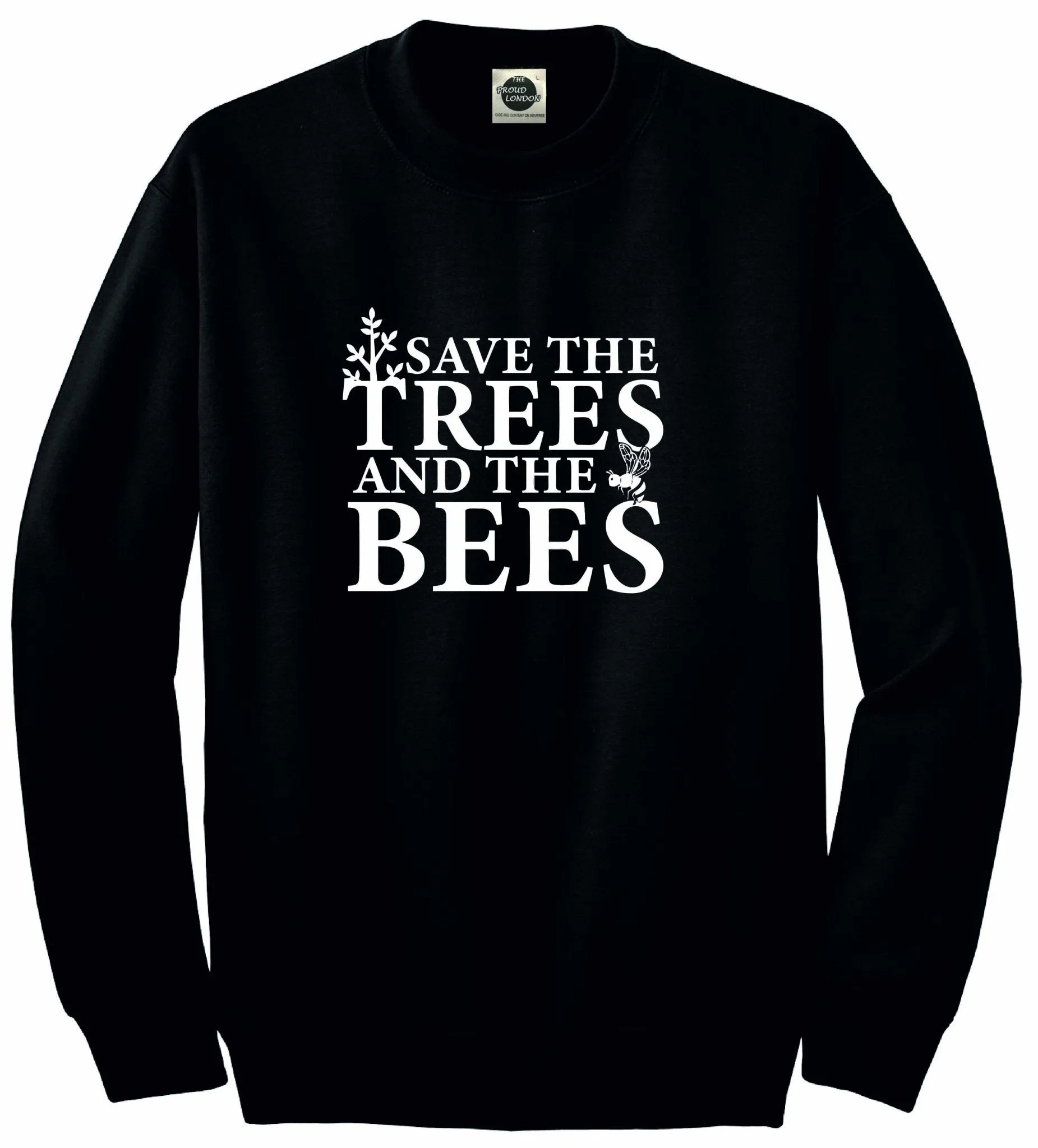 Save the Trees & The Bees | Crewneck | Unisex