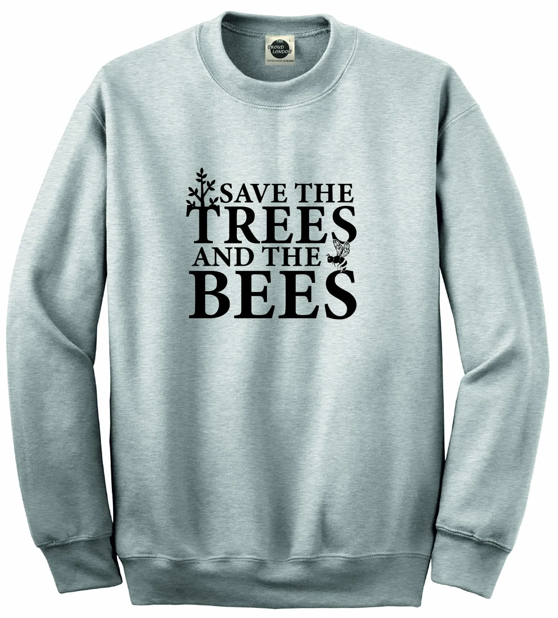 Save the Trees & The Bees | Crewneck | Unisex